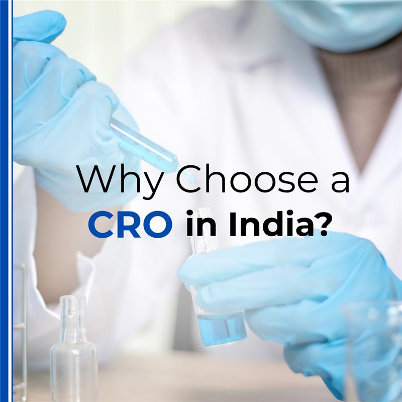 Why Choose a CRO in India